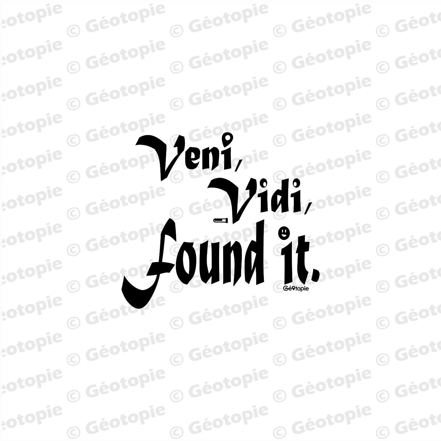 Veni, Vidi, Found it
